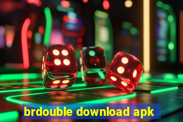 brdouble download apk